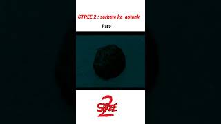 STREE 2 Sarkate ka Aatank [upl. by Carola]