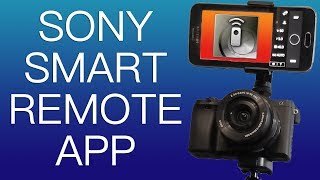 Sony Smart Remote Camera App [upl. by Ahsetra]