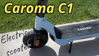 Caroma C1 Electric Scooter Review  30 Miles of Range amp 25MPH Top Speed [upl. by Itsirhc226]