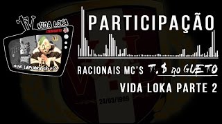 Vida Loka parte 2  Racionais Mcs Part TSG [upl. by Housen866]