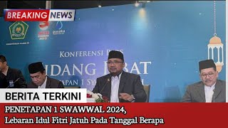 IDUL FITRI 2024 JATUH PADA TANGGAL BERAPA DAN HARI APA LEBARAN IDUL FITRI 2024 1 SYAWAL 1445 H [upl. by Hoehne]