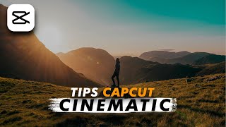 Tutorial CINEMATIC VIDEO EDITING di CapCut [upl. by Nwahsear]