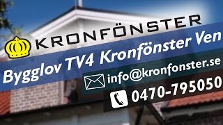 Bygglov TV4 Kronfönster Ven  Fönster från Kronfönster [upl. by Eilojne41]