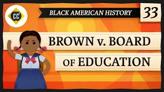 School Segregation and Brown v Board Crash Course Black American History 33 [upl. by Hurlbut136]