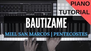 Bautizame  Miel San Marcos  Piano Tutorial version Jorge Privado [upl. by Kcir]