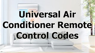 Universal Air Conditioner Remote Control Codes [upl. by Hound]