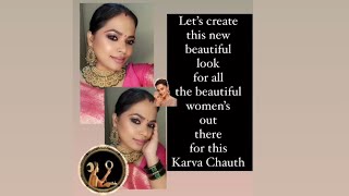 Karva Chauth Full Makeup Tutorial Video [upl. by Sucramad]