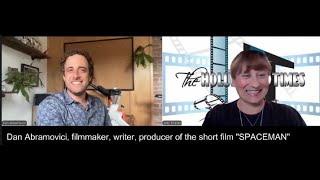 Interview with filmmaker writer producer Dan Abramovici about this short film SPACEMAN [upl. by Edmea]