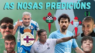 O CELTA A EUROPA ASCENDERÁ O DEPOR  Predicións de Primeira e Segunda División [upl. by Lahsiv]