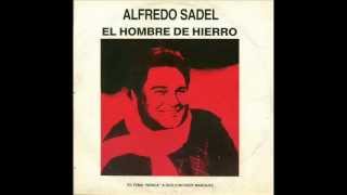 El hombre de Hierro  Alfredo Sadel [upl. by Kawasaki]