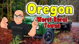 Oregons Worst Rural Towns [upl. by Arretak710]