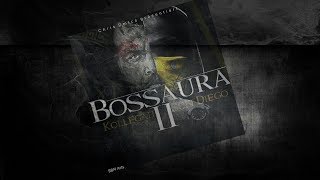 KOLLEGAH amp SUN DIEGO ► BOSSAURA II EP ◄ PROD BY CHRIS DMLCS [upl. by Eisset]