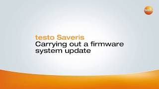 How to  testo Saveris  Carrying Out A Firmware System Update [upl. by Worrad]