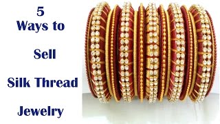 5 Ways to Sell Silk Thread Jewelry  Handmade Jewelry  By Knotty Threadz [upl. by Yendyc599]