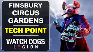 Finsbury Circus Gardens Tech point Locations  London  Watch Dogs Legion Collectibles Guide [upl. by Mas806]