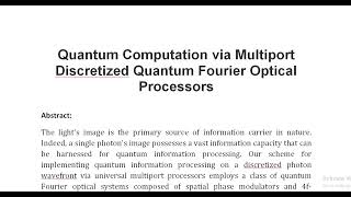 Quantum Computation via Multiport Discretized Quantum Fourier Optical Processors [upl. by Goode]