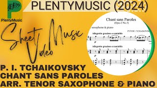 Tchaikovsky P I  Chants sans Paroles Opus 2 No 3 arr tenor saxophone amp piano [upl. by Vargas514]