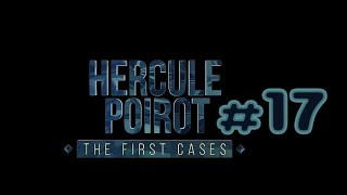 Agatha Christie  Hercule Poirot The First Cases 17 Estoy más cerca y lejos [upl. by Aratehs]