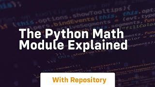 The python math module explained [upl. by Fania]