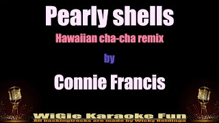 Karaoke Pearly shells  Connie Francis  Hawaiian ChaCha remix [upl. by Bubb12]