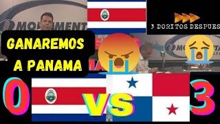 3 DORITOS DESPUES PRENSA TICA  LE GANAREMOS A PANAMA Y LOS GOLEAN  PANAMA VS COSTA RICA REACCION [upl. by Yelhak]