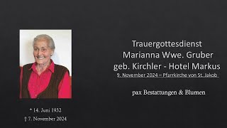 Trauergottesdienst Marianna Wwe Gruber geb Kirchler  Hotel Markus [upl. by Gatian263]