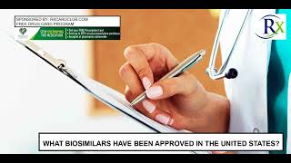 What Biosimilars Have Been Approved In The United States [upl. by Aramo]