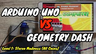 Geometry Dash  Level 1 Stereo Madness All Coins beaten by ARDUINO UNO [upl. by Anayad]