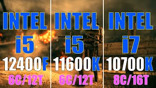 INTEL i5 12400F vs INTEL i5 11600K vs INTEL i7 10700K  PC GAMES TEST [upl. by Bradwell416]