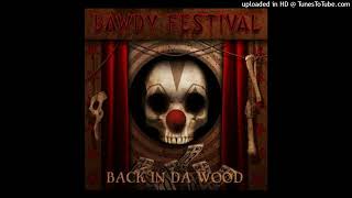 Bawdy FestivalDOAK [upl. by Ehcsrop490]