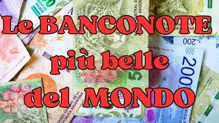 Le Banconote più belle del mondo [upl. by Molli]