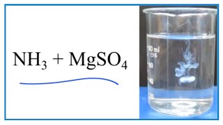 Reaction for MgSO4  NH3 Magnesium sulfate  Ammonia [upl. by Champaigne]