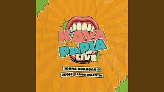 Kaya Ta Papia Live [upl. by Croydon906]