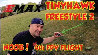 Emax TinyHawk Freestyle 2  Learning FPV Drone  Noob FPV [upl. by Tizes]