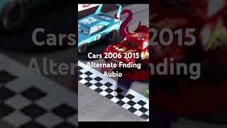 Cars 2006 2015 Alternate Fnding Aubio only [upl. by Sahpec]