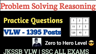 Problem Solving Reasoning Part 2  Problem solving reasoning jkssb vlw ssc Exams [upl. by Anaimad817]