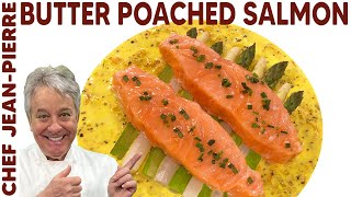 Butter Poached Salmon  Chef JeanPierre [upl. by Nuawtna]