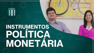 Instrumentos de Política Monetária [upl. by Anitram]