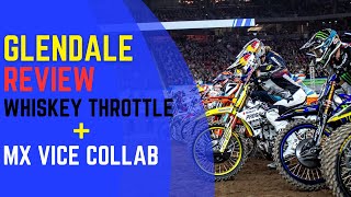 Glendale Supercross 2024 Review  Whiskey Throttle  MX Vice Collab [upl. by Aihtenyc]