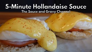 5Minute Hollandaise Sauce  Hollandaise Sauce Made in a Blender  Easy Hollandaise  Eggs Benedict [upl. by Enitsirhc]