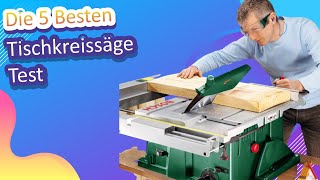 Die 5 Besten Tischkreissäge Test [upl. by Trella897]