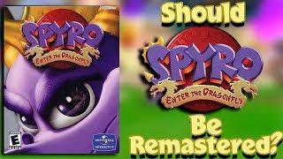 Spyro  Should Enter the Dragonfly be Remastered [upl. by Aiuqram]