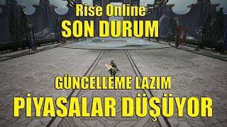 Rise Online Piyasaların Son Durumu  Ölücü Pazarcı Bado [upl. by Ettenirt703]