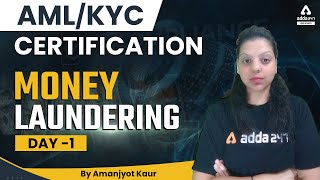 AMLKYC Certification Course  Money Laundering Explained 1  By Amanjyot Kaur [upl. by Eilzel]