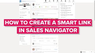 How to Create a Smartlink in Sales Navigator [upl. by Leanard]