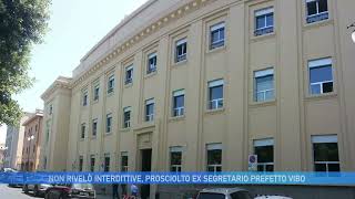 NON RIVELÒ INTERDITTIVE PROSCIOLTO EX SEGRETARIO PREFETTO VIBO [upl. by Iddo]