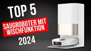 Top 5 Saugroboter mit Wischfunktion 2024 [upl. by Demy806]