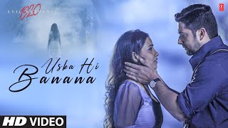 quotUska Hi Bananaquot 1920 Evil Returns Full Video Song HD Arijit Singh Aftab Shivdasani Tia Bajpai [upl. by Osher]