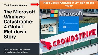 Biggest IT Outage Root Cause AnalysisHow a Simple Error Crippled Microsoft Windows Users Worldwide [upl. by Pals825]