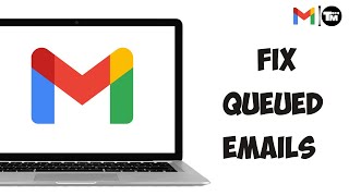 How to Fix QueuedNot Sending emails on Gmail [upl. by Anirtep]